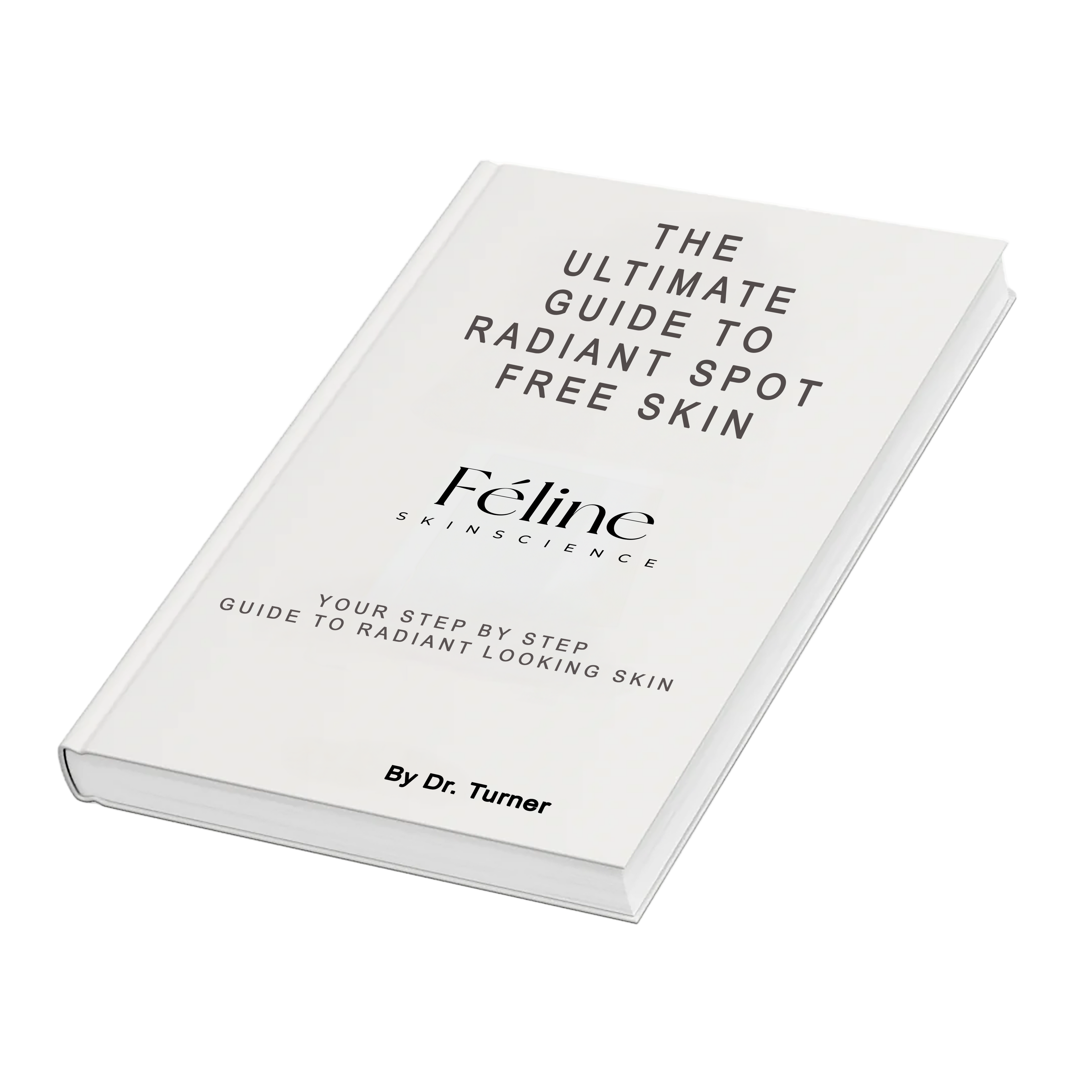 E-Book | The Ultimate Guide To Radiant Spot Free Skin